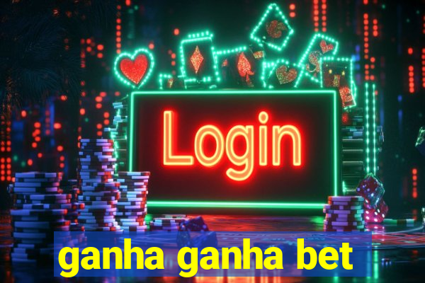 ganha ganha bet